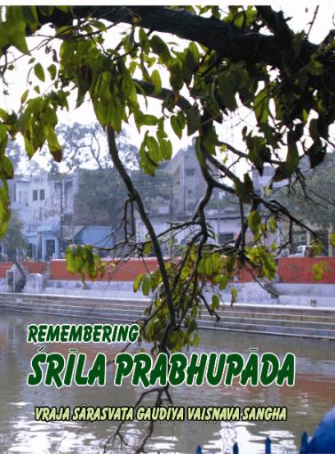 Remembering Srila Prabhupada - Vraja Saravata Gaudiya Sangha